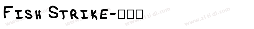Fish Strike字体转换